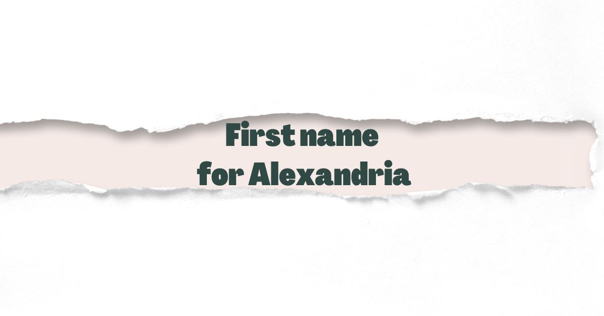 First name for Alexandria