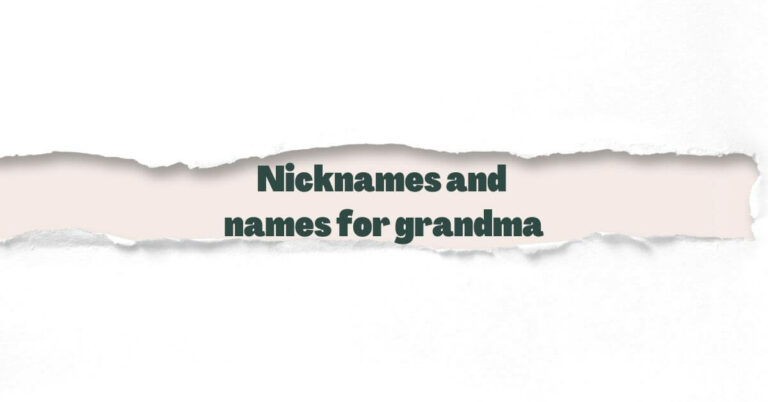 Nicknames and names for grandma