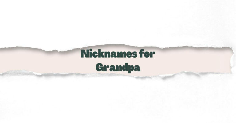 Nicknames for Grandpa