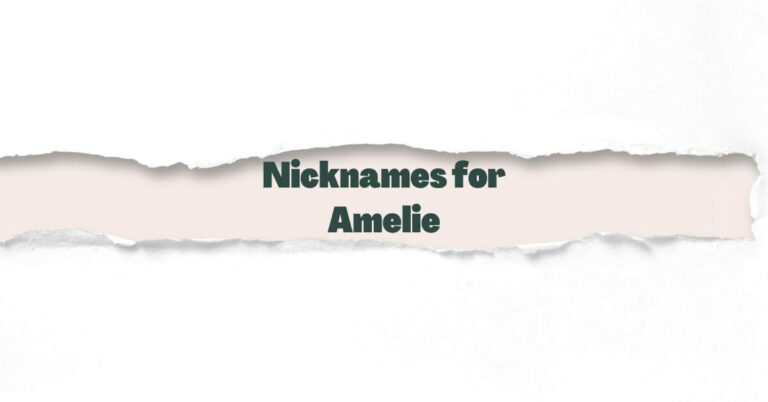 Nicknames for Amelie
