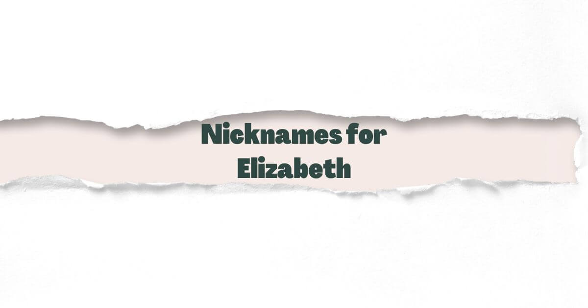 Nicknames for Elizabeth