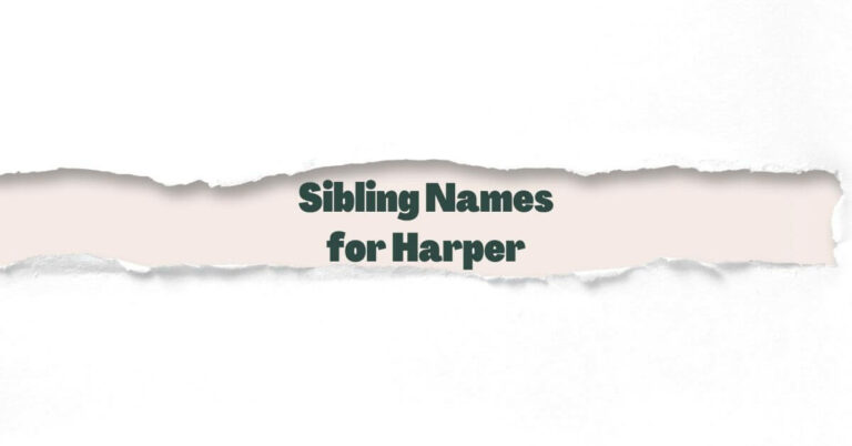 Sibling Names For Harper