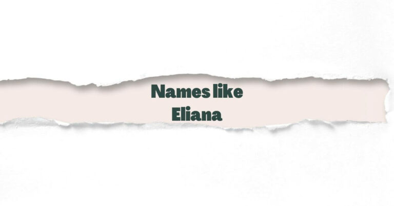 Names like Eliana