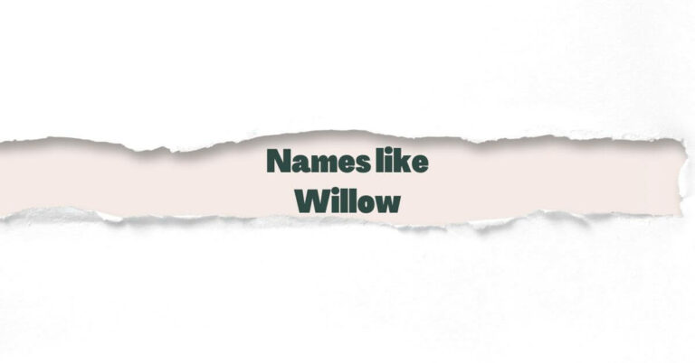 Names like Willow