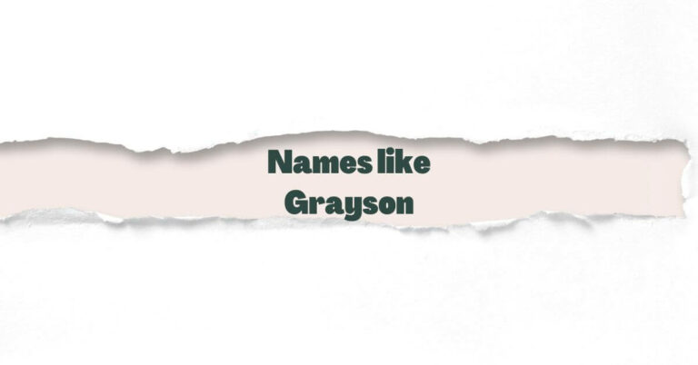 Names like Grayson